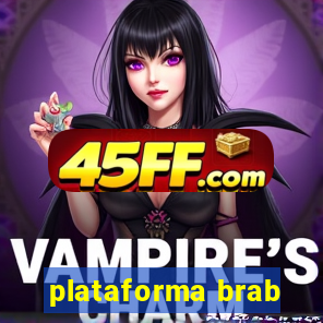plataforma brab